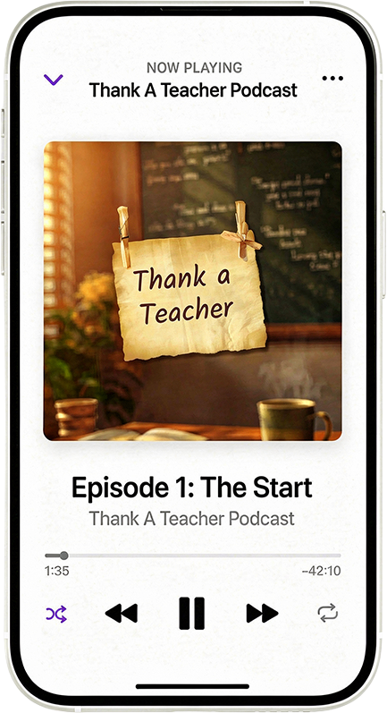 Thank a Teacher Podcast player on iPhone